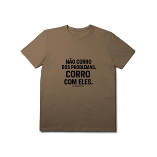Nome do produto Corre Problemas T-Shirt Prime