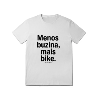 Nome do produto Menos Buzina T-Shirt Quality
