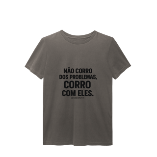 Nome do produto Corre Problemas T-Shirt Estonada