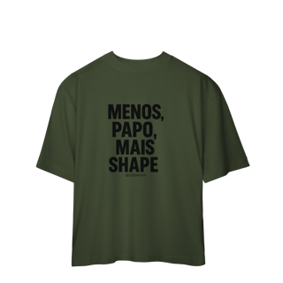 Nome do produto Mais Shape Camiseta Oversized