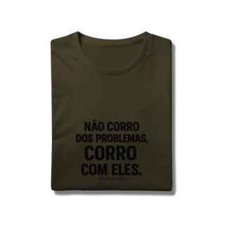 Nome do produto Corre Problemas T-Shirt Prime