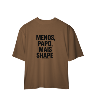 Nome do produto Mais Shape Camiseta Oversized