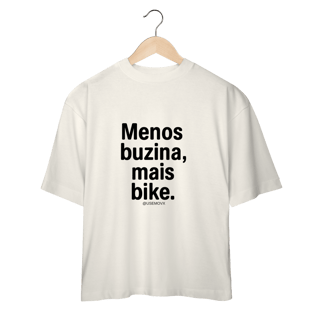 Nome do produto Menos Buzina Camiseta Oversized