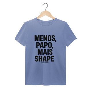 Nome do produto Mais Shape T-Shirt Estonada