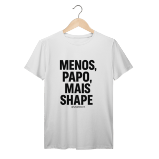 Nome do produto Mais Shape T-Shirt Prime