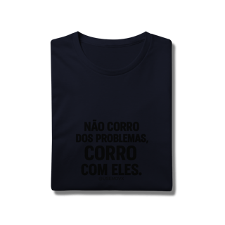 Nome do produto Corre Problemas T-Shirt Prime