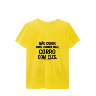 Nome do produto Corre Problemas T-Shirt Estonada