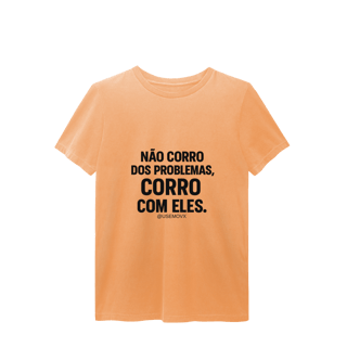Nome do produto Corre Problemas T-Shirt Estonada