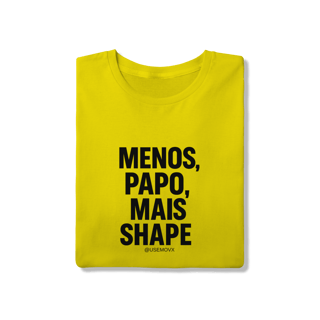 Nome do produto Mais Shape T-Shirt Quality