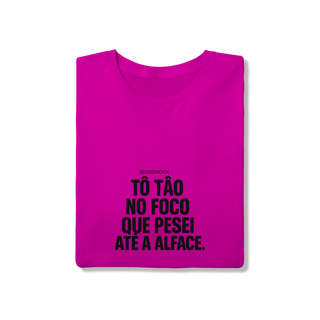 Nome do produto Foco T-Shirt Quality