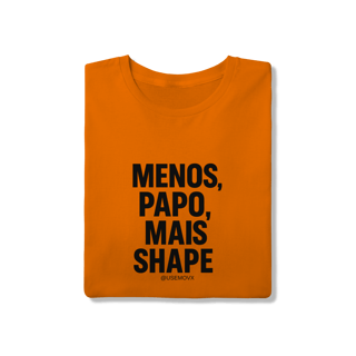 Nome do produto Mais Shape T-Shirt Quality