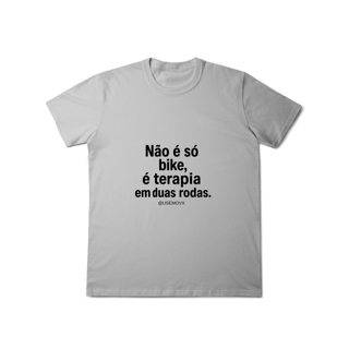 Nome do produto Não é só Bike T-Shirt Classic