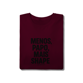 Nome do produto Mais Shape T-Shirt Quality