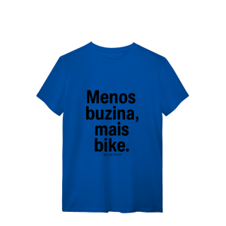 Nome do produto Menos Buzina T-Shirt Quality