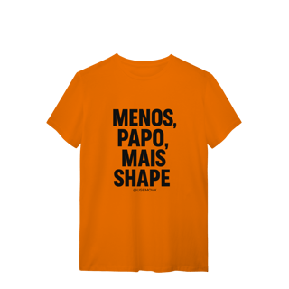 Nome do produto Mais Shape T-Shirt Quality