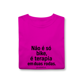 Nome do produto Não é só Bike T-Shirt Classic