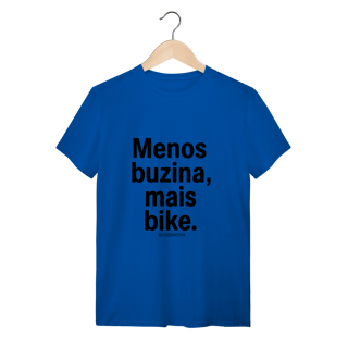 Nome do produto Menos Buzina T-Shirt Quality