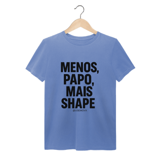 Nome do produto Mais Shape T-Shirt Estonada