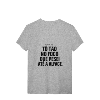 Nome do produto Foco T-Shirt Quality