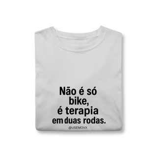 Nome do produto Não é só Bike T-Shirt Classic