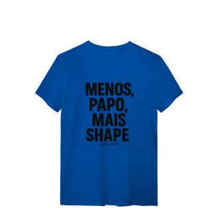 Nome do produto Mais Shape T-Shirt Quality