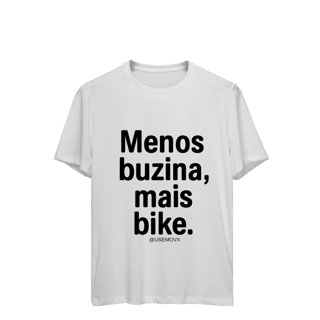 Nome do produto Menos Buzina Camiseta Sport Dry UV