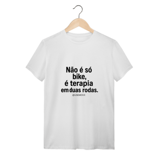 Nome do produto Não é só Bike T-Shirt Quality