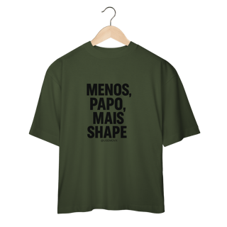 Nome do produto Mais Shape Camiseta Oversized