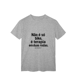 Nome do produto Não é só Bike T-Shirt Classic