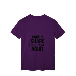 Nome do produto Cadê o Shape T-Shirt Classic