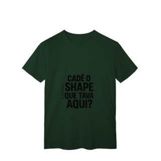 Nome do produto Cadê o Shape T-Shirt Classic