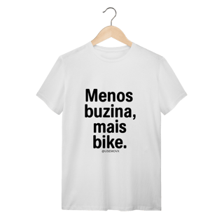 Nome do produto Menos Buzina T-Shirt Quality