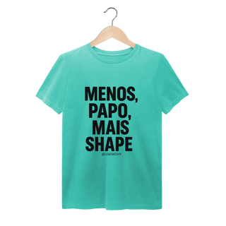 Nome do produto Mais Shape T-Shirt Estonada