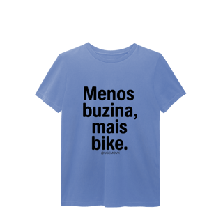 Nome do produto Menos Buzina T-Shirt Estonada