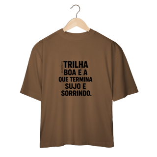 Nome do produto Trilha boa Camiseta Oversized
