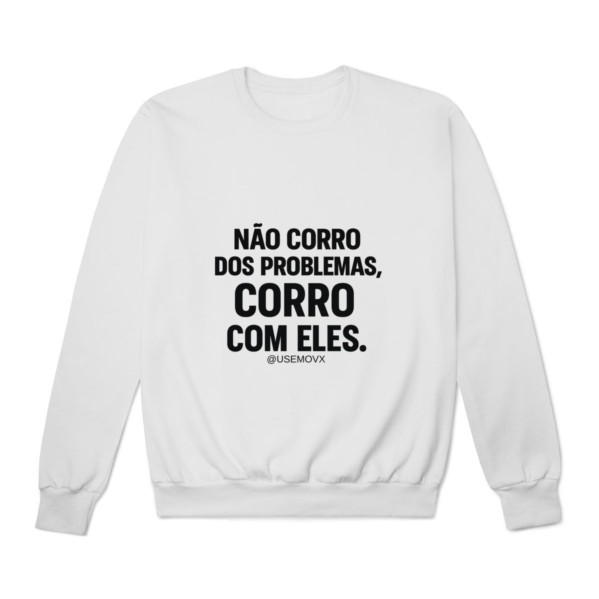 Nome do produto Corre Problemas Moletom Prime Fechado