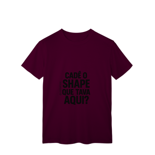Nome do produto Cadê o Shape T-Shirt Classic