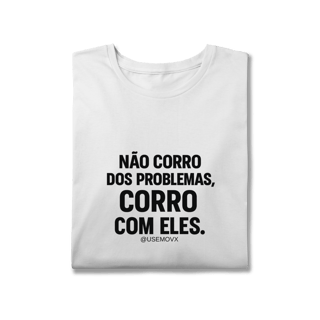 Nome do produto Corre Problemas T-Shirt Plus Size