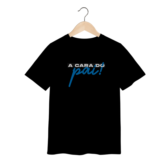 Camiseta infantil (2 a 8) - A cara do pai