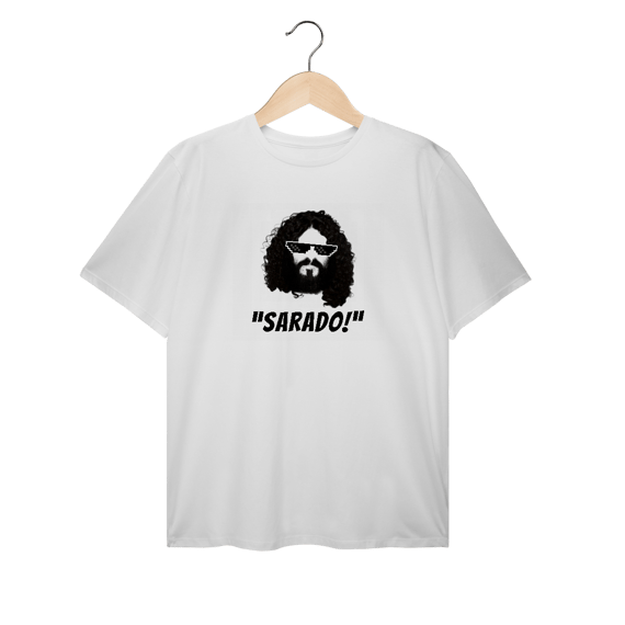 T-Shirt (Plus Size) - SARADO 2 Tudo Pela Resenha