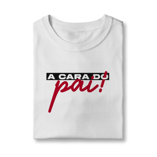 Nome do produto Camiseta Classic - A cara do pai 2