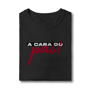 Nome do produto Camiseta Classic - A cara do pai 2