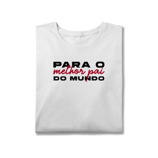 Nome do produto T-Shirt (Plus Size) - Melhor pai do mundo