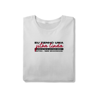Nome do produto T-Shirt Quality - Filha Linda