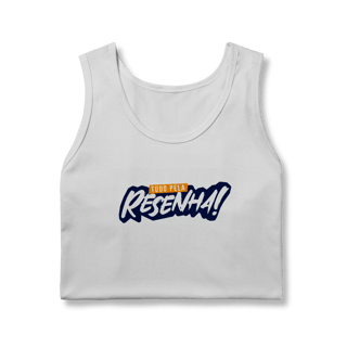 Nome do produto Tudo pela Resenha - Regata