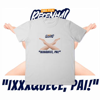 Nome do produto T-Shirt Classic - Tudo pela Resenha IXXXQUECE