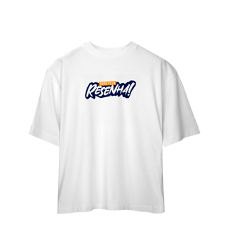 Nome do produto Tudo pela Resenha - Camiseta Oversized