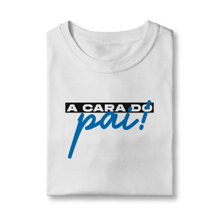 Nome do produto Camiseta Classic - A cara do pai