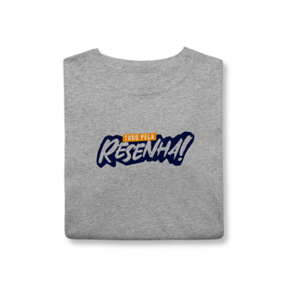 Nome do produto Tudo pela Resenha - T-Shirt Classic