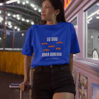 Nome do produto Camiseta Feminina Eu Sou Uma Ribeiro – Nome Que Representa (Quality Adulto)